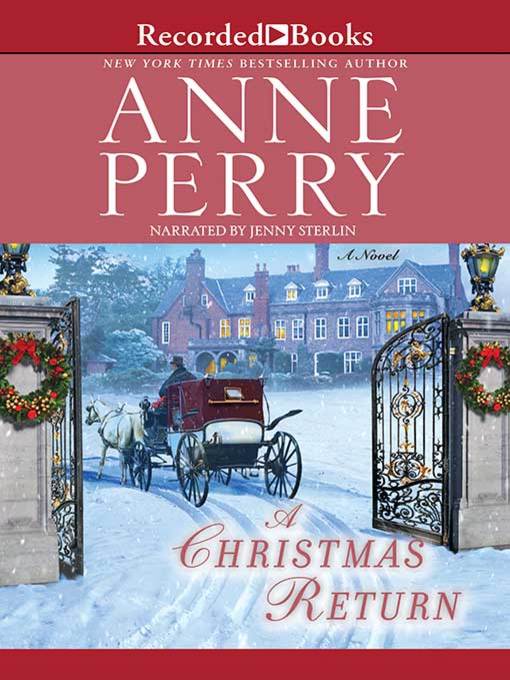 Title details for A Christmas Return by Anne Perry - Available